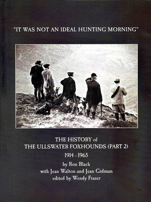 cover image of The Ullswater Foxhounds 1914–1965 the Second 50 Years